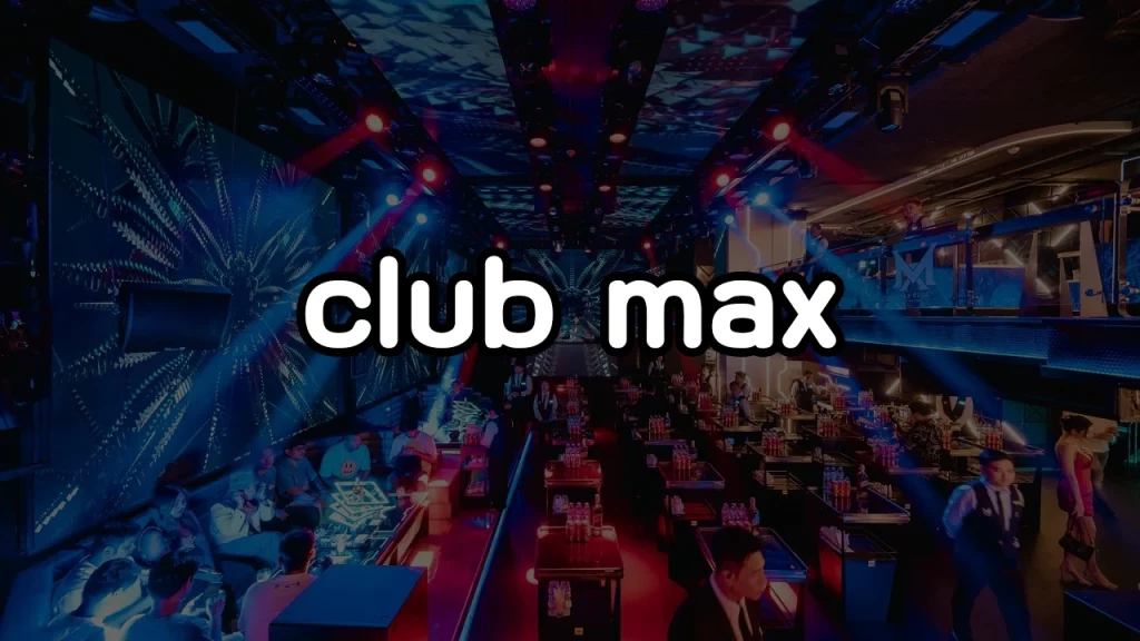 club max by max club